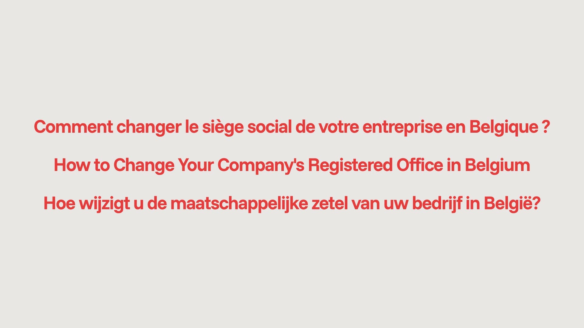 How to Change Your Company's Registered Office in Belgium